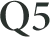 Q5